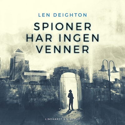 Spioner har ingen venner – omslag til lydbogen af Len Deighton