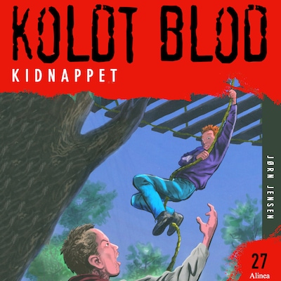 Koldt blod 27 - Kidnappet – omslag til lydbogen af Jørn Jensen