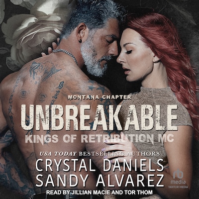 Unbreakable – omslag til lydbogen af Crystal Daniels, Sandy Alvarez