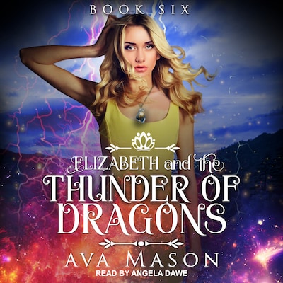 Elizabeth and the Thunder of Dragons – omslag til lydbogen af Ava Mason