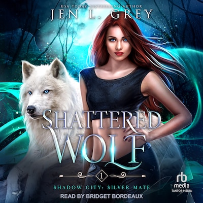 Shattered Wolf – omslag til lydbogen af Jen L. Grey