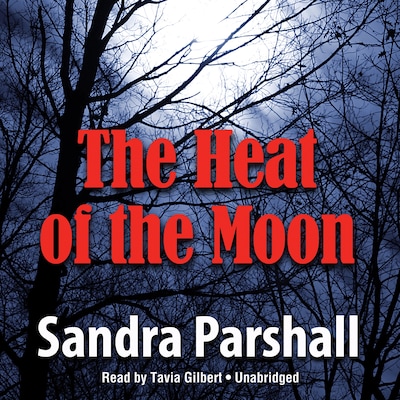 The Heat of the Moon – omslag til lydbogen af Sandra Parshall