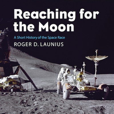 Reaching for the Moon – omslag til lydbogen af Roger D. Launius