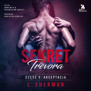 Sekret Trevora. Akceptacja – okładka audiobooka, autor L. Sherman
