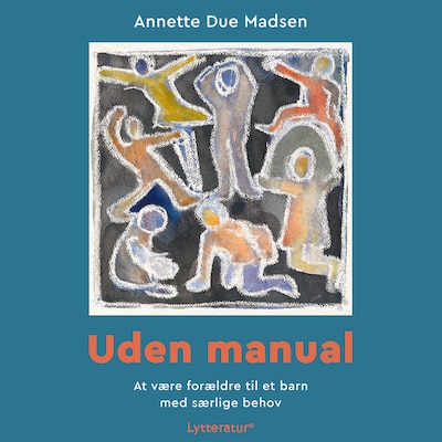 Uden manual – omslag til lydbogen af Annette Due Madsen