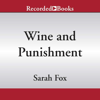 Wine and Punishment