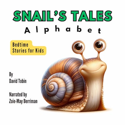 Snails Tales Alphabet Bedtime Stories for Kids – omslag til lydbogen af David Tobin