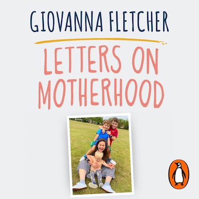 Letters on Motherhood – omslag til lydbogen af Giovanna Fletcher
