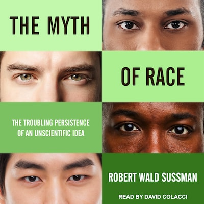 The Myth of Race – omslag til lydbogen af Robert Wald Sussman