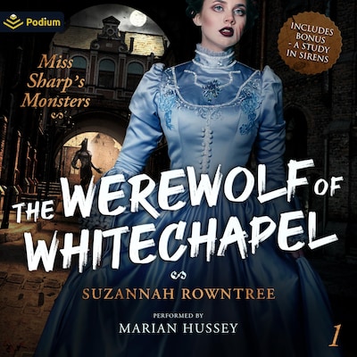 The Werewolf of Whitechapel – omslag til lydbogen af Suzannah Rowntree