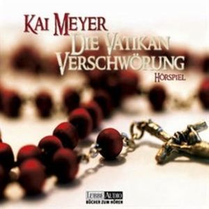 Die Vatikan Verschwörung – okładka audiobooka, autor Kai Meyer