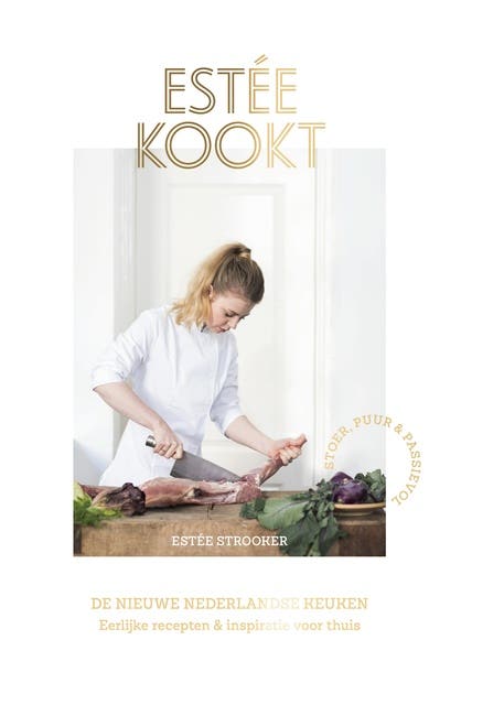 Estée kookt: De nieuwe Nederlandse keuken - Eerlijke recepten & inspiratie voor thuis – omslag van het luisterboek van Estée Strooker