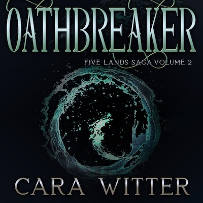Oathbreaker – omslag til lydbogen af Cara Witter, Janci Patterson, Megan Walker
