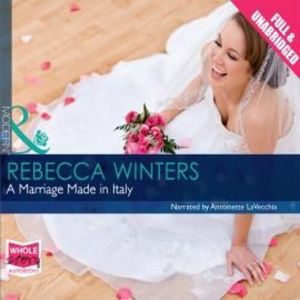 A Marriage Made in Italy – okładka audiobooka, autor Rebecca Winters