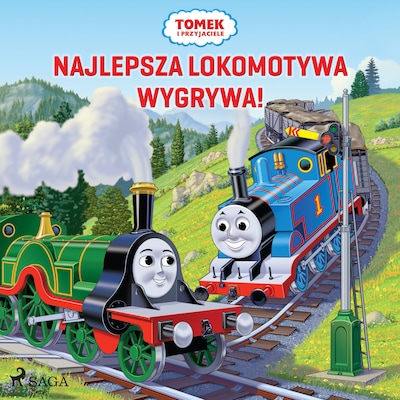 Tomek i przyjaciele - Najlepsza lokomotywa wygrywa! – okładka audiobooka, autor Mattel
