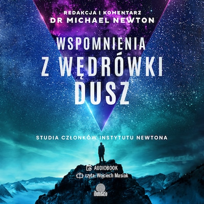 Wspomnienia z wędrówki dusz – okładka audiobooka, autor Michael Newton