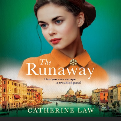 The Runaway - A gripping historical novel from Catherine Law for 2023 (Unabridged) – omslag til lydbogen af Catherine Law