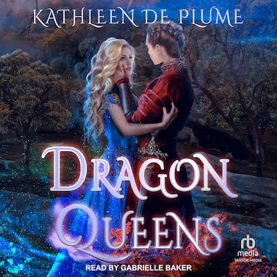 Dragon Queens – omslag til lydbogen af Kathleen de Plume