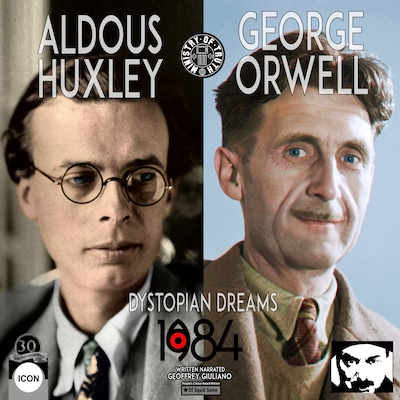 Aldous Huxley George Orwell