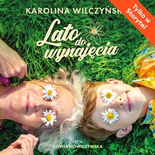 Lato do wynajęcia – okładka audiobooka, autor Karolina Wilczyńska