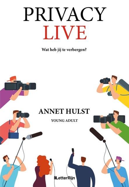 Privacy Live: Wat heb jij te verbergen?