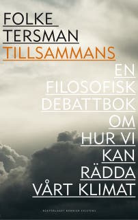 Tillsammans - en filosofisk debattbok om hur vi kan rädda vårt klimat – omslag till ljudboken av Folke Tersman