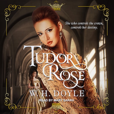 Tudor Rose – omslag til lydbogen af W.H. Doyle