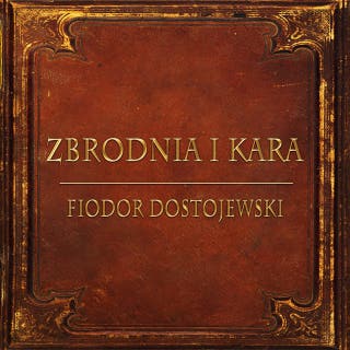 Zbrodnia i Kara (Streszczenie lektury szkolnej) – okładka audiobooka, autor Fiodor Dostojewski