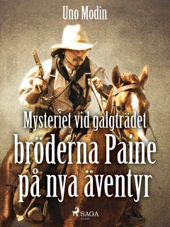 Mysteriet vid galgträdet : bröderna Paine på nya äventyr – omslag till ljudboken av Uno Modin