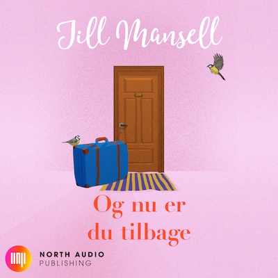 Og nu er du tilbage – omslag til lydbogen af Jill Mansell