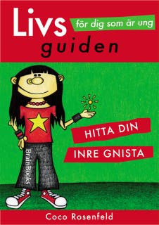 Livsguiden för dig som är ung - hitta din inre gnista! – omslag till ljudboken av Coco Rosenfeld
