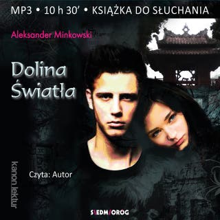 Dolina Światła – okładka audiobooka, autor Aleksander Minkowski