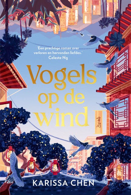 Vogels op de wind: Een prachtige roman over verloren en hervonden liefdes – omslag van het luisterboek van Karissa Chen