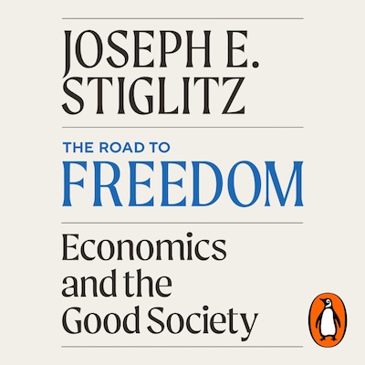 The Road to Freedom – omslag til lydbogen af Joseph E. Stiglitz