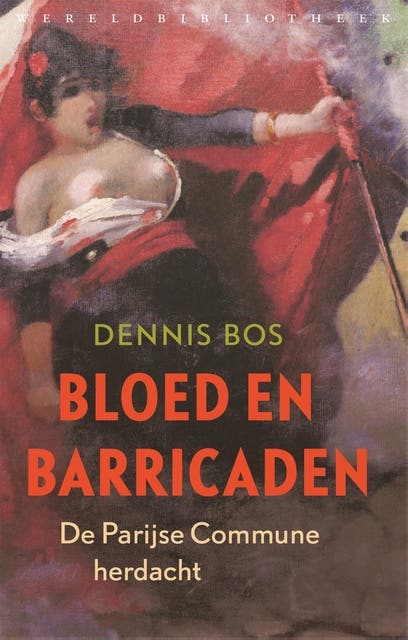 Bloed en barricaden: de Parijse Commune herdacht