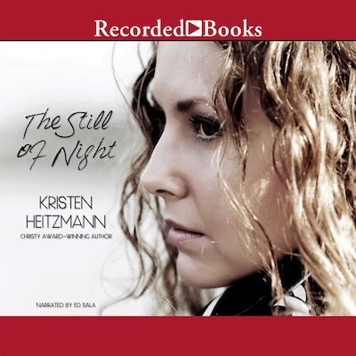The Still of Night – omslag til lydbogen af Kristen Heitzmann