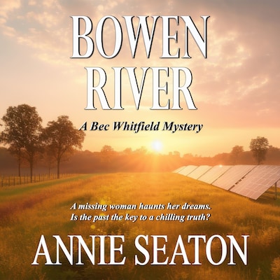 Bowen River – omslag til lydbogen af Annie Seaton