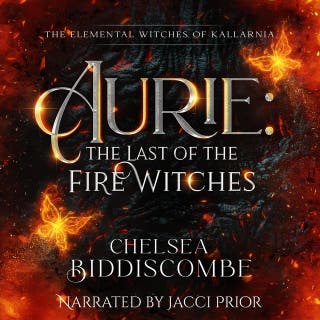 Aurie: The Last of the Fire Witches – omslag till ljudboken av Chelsea Biddiscombe