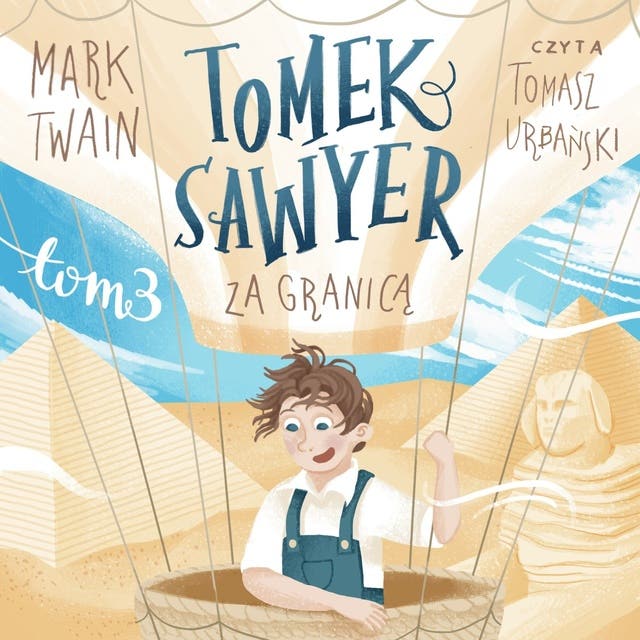 Tomek Sawyer za granicą – okładka audiobooka, autor Mark Twain