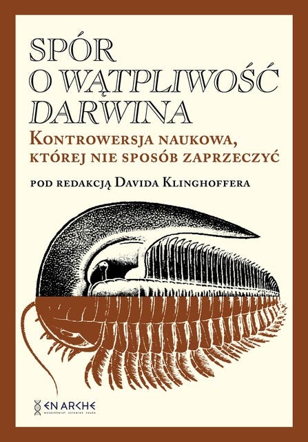 Spór o Wątpliwość Darwina: Kontrowersja naukowa, której nie sposób zaprzeczyć