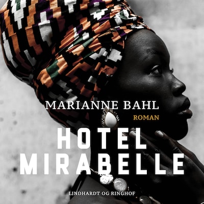 Hotel Mirabelle – omslag til lydbogen af Marianne Bahl