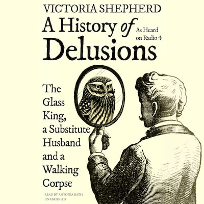 A History of Delusions – omslag til lydbogen af Victoria Shepherd