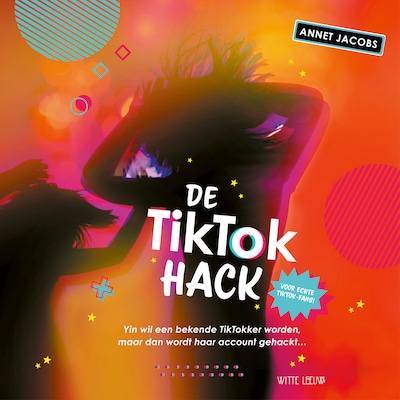 De TikTok hack
