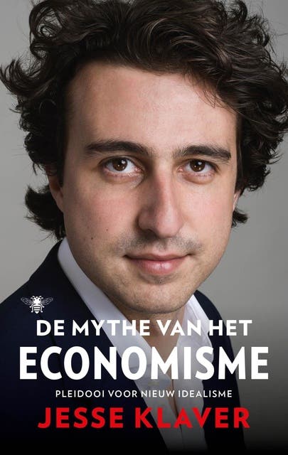 De mythe van het economisme: pleidooi voor nieuw idealisme – omslag van het luisterboek van Jesse Klaver