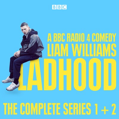 Ladhood: The Complete Series 1 and 2 – omslag til lydbogen af Liam Williams