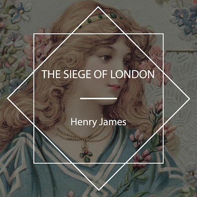 The Siege of London