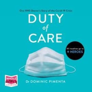 Duty of Care – okładka audiobooka, autor Dr Dominic Pimenta
