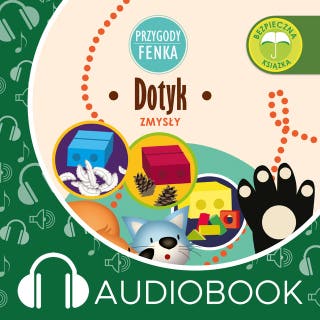 Przygody Fenka. Dotyk – okładka audiobooka, autor Dominika Gałka