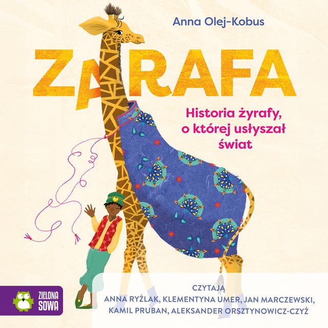 Zarafa. Historia żyrafy, o której usłyszał świat