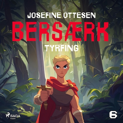 Bersærk 6. Tyrfing – omslag til lydbogen af Josefine Ottesen